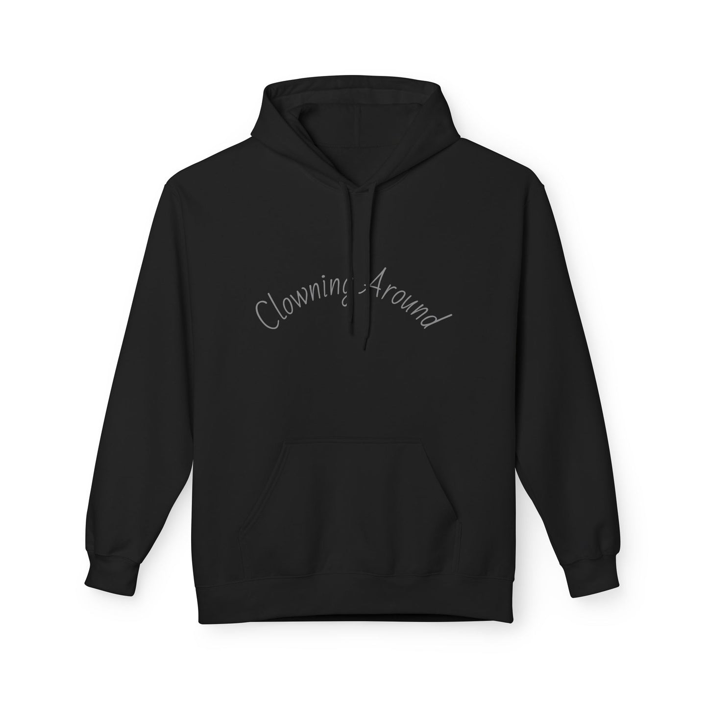 Clowning Around Fleece Hoodie - Perfect Gift for Sports Lovers, Athletes, Team Merch, Inspirational Apparel, Birthday & Game Day